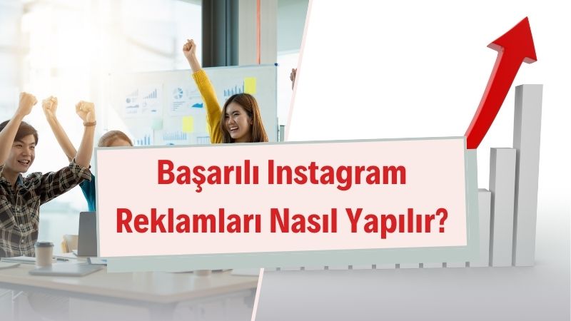 Başarılı Instagram Reklamları Nasıl Yapılır? 