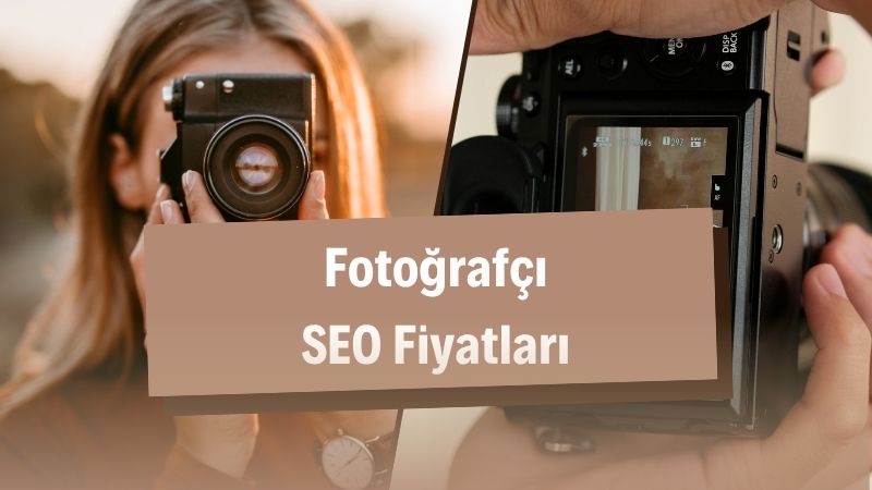 Fotoğrafçı SEO Fiyatları 