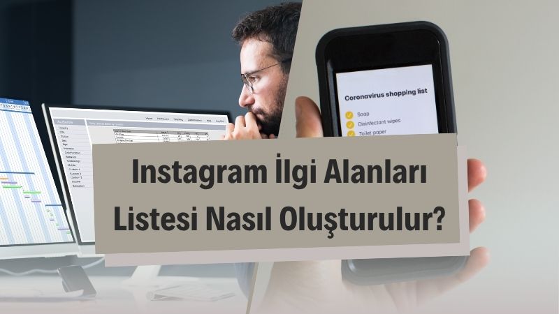 Instagram İlgi Alanları Listesi Nasıl Oluşturulur? 