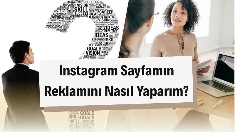 Instagram Sayfamın Reklamını Nasıl Yaparım? 