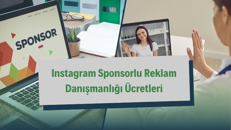 Instagram Sponsorlu Reklam Danışmanlığı Ücretleri 