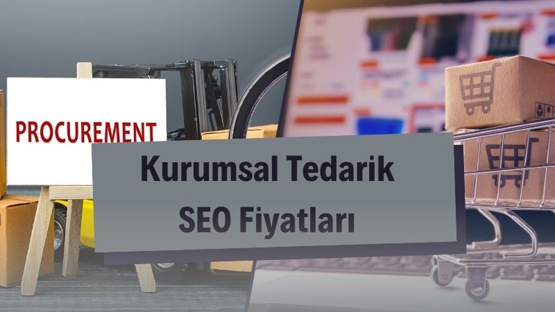 Kurumsal Tedarik SEO Fiyatları 
